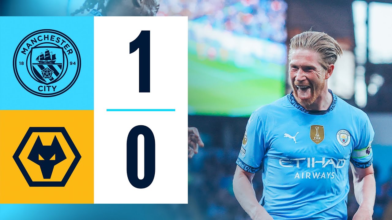 HIGHLIGHTS! De Bruyne Strike Fires City To Third | Man City 1-0 Wolves