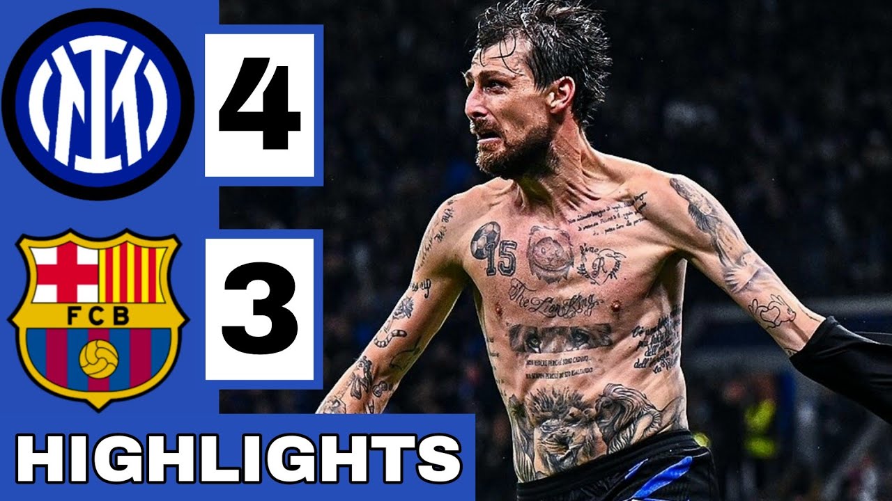 🔵Inter Milan Vs Barcelona (4-3) Extended HIGHLIGHTS | UEFA Champions League Semi-Final