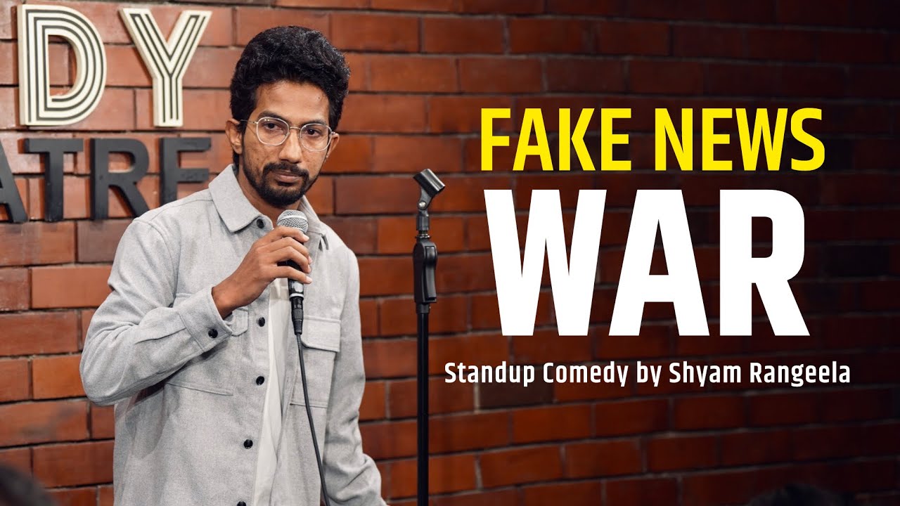 Fake News War | फ़ेक न्यूज़ वॉर | Standup Comedy By Shyam Rangeela