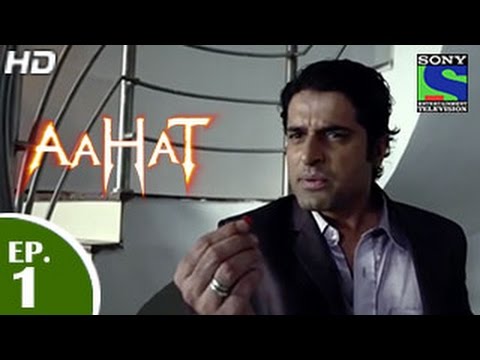 Aahat – आहट – Episode 1 – 18th February 2015