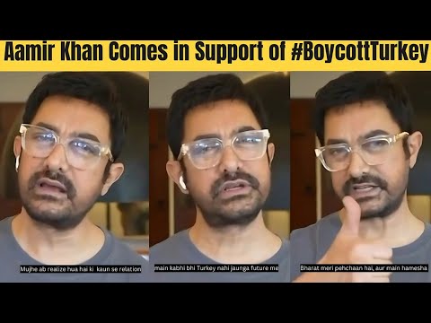 Aamir Khan Apologises u0026 Comes In Support Of Boycott TURKEY Trend After Erdogan Love For Pakistan