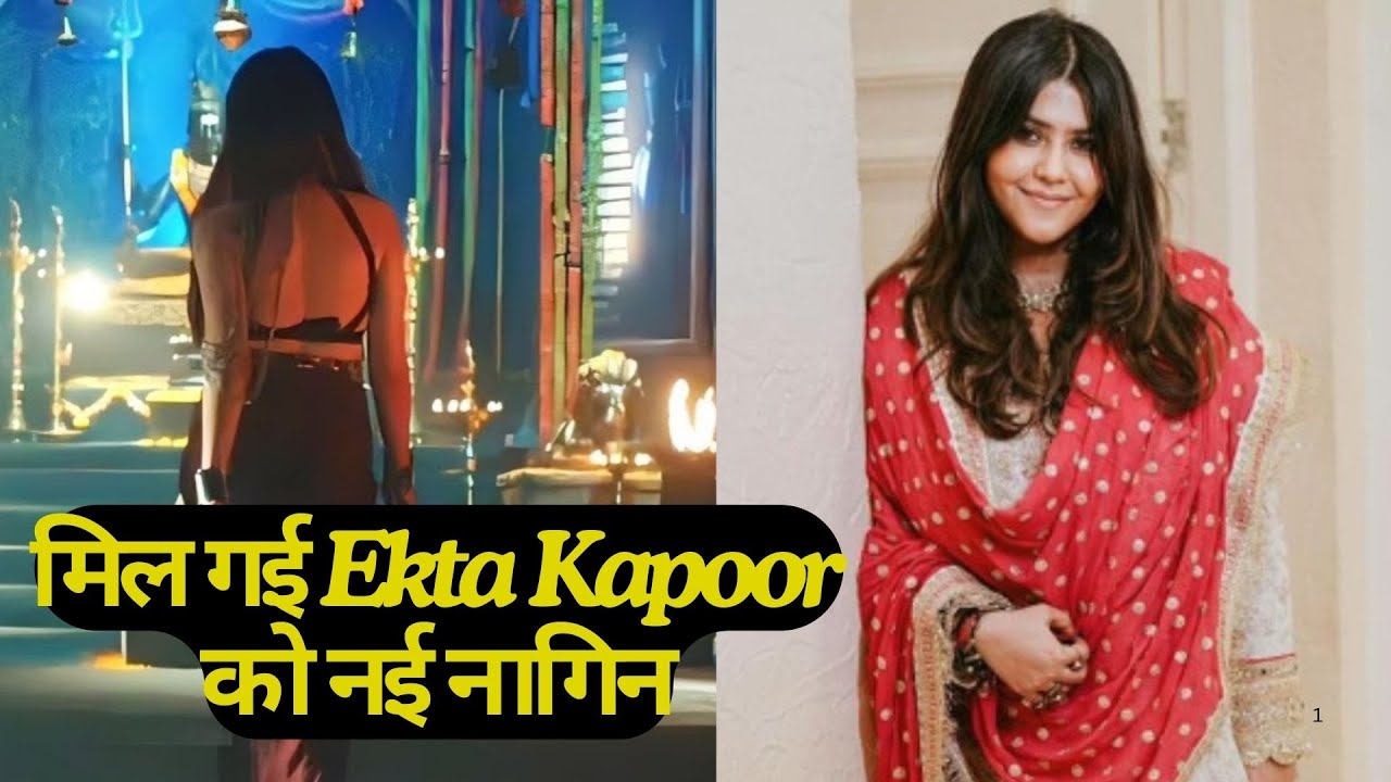 Naagin 7 Release Date:  मिल गई Ekta Kapoor को नई नागिन, वीडियो किया जारी