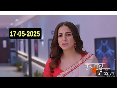KumKum Bhagya 17 May 2025 Today Full Episode