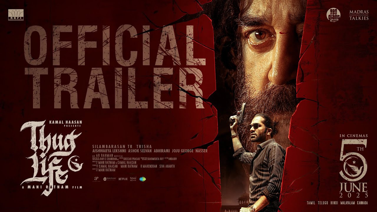 Thug Life – Official Trailer | Kamal Haasan | Mani Ratnam | STR | AR Rahman | RKFI | MT | RG