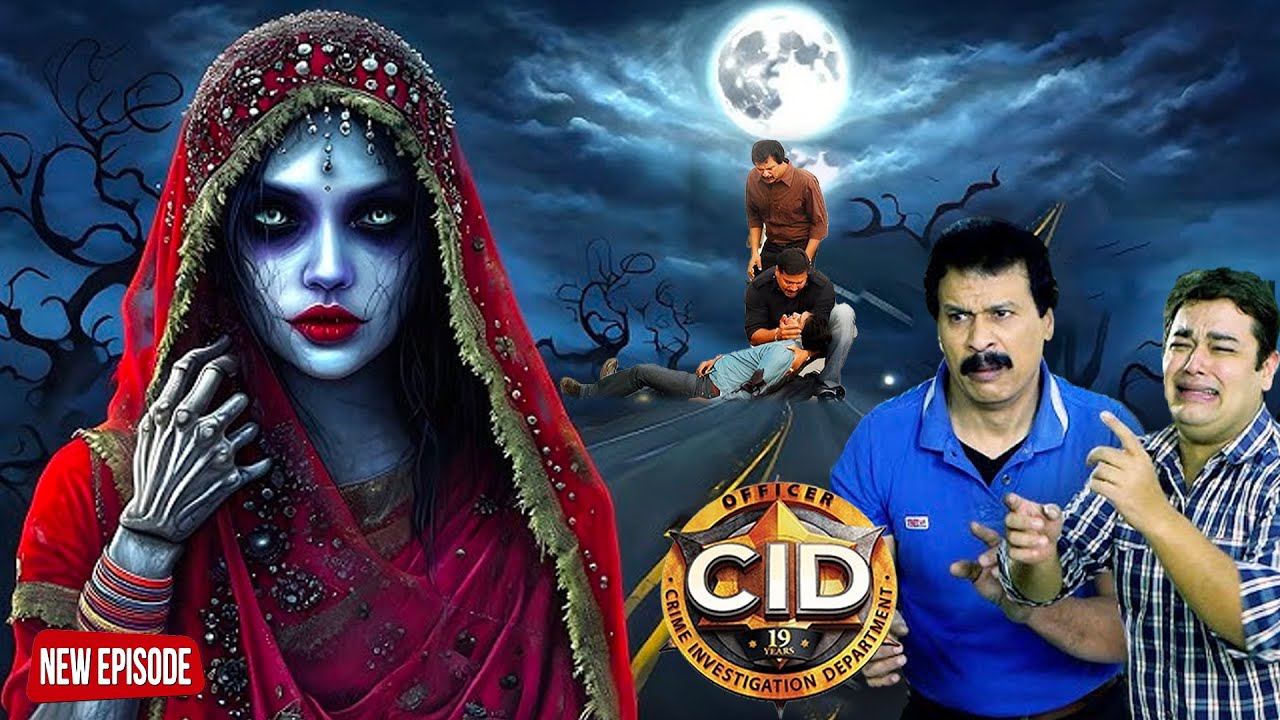 भुतिया दुल्हन ने किया एक पुरे घर का खात्मा कैसे करेगी CID इस रहस्य का परदा फाश | CID 2 | New Ep 2025