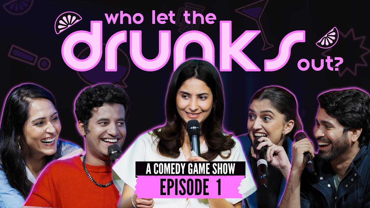 Who Let The Drunks Out! Comedy Game Show | Ep1
