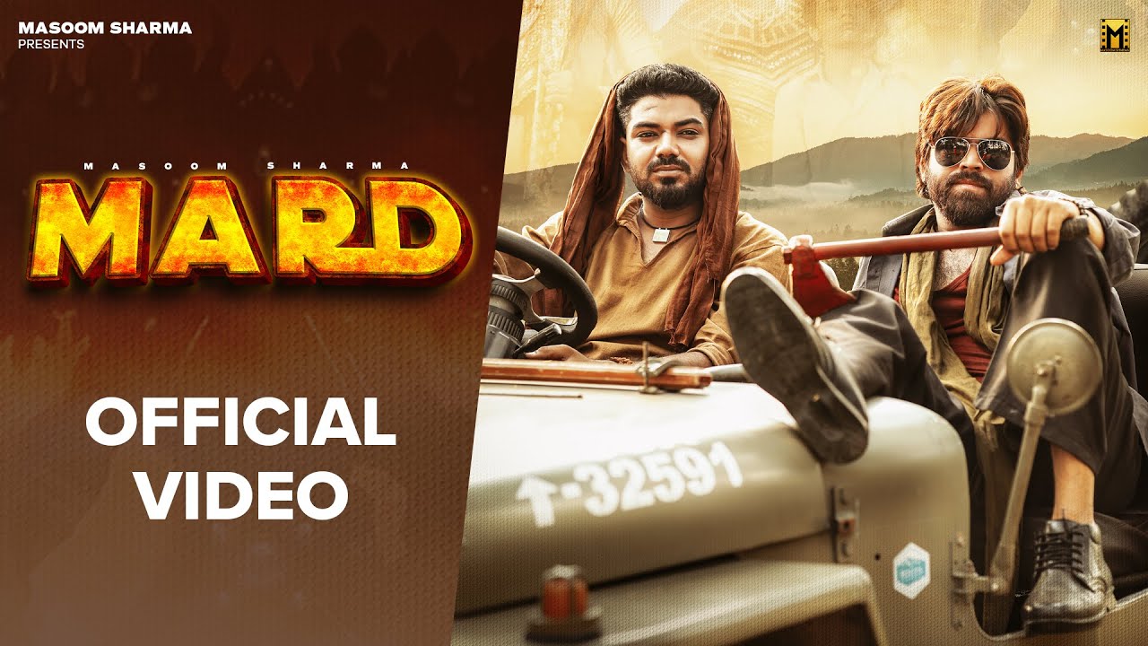 Mard (Official Video) Masoom Sharma | Amar Karnawal, Kirti Kumar Satta | New Haryanvi Song 2025