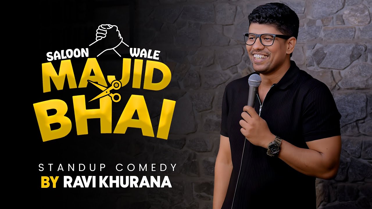 Saloon Wale Majid Bhai | Standup Comedy By Ravi Khurana