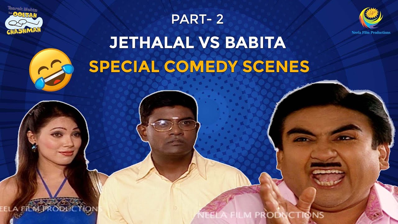 Jethalal u0026 Babita  Special! I Part 2 I Comedy Scenes | Taarak Mehta Ka Ooltah Chashmah | तारक मेहता