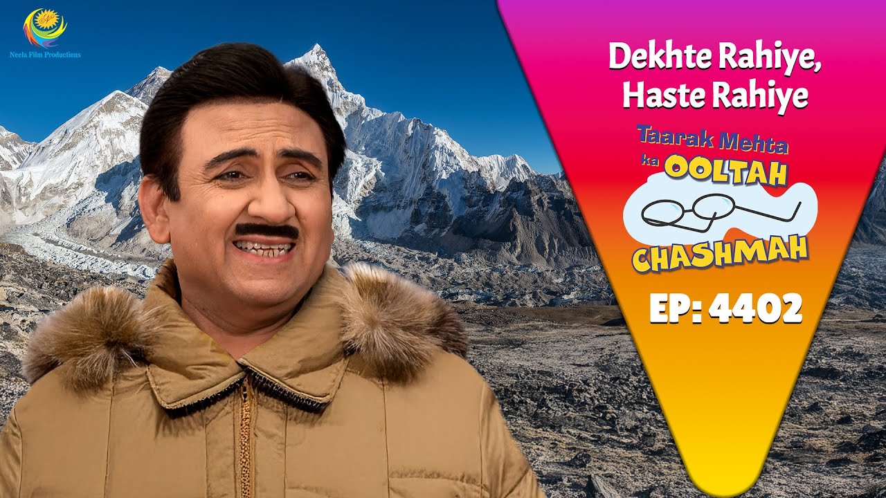 NEW! Ep 4402 – Jethalal Ne Kyu Kiya हिमालय Jane Ka फैसला?! | Taarak Mehta Ka Ooltah Chashmah