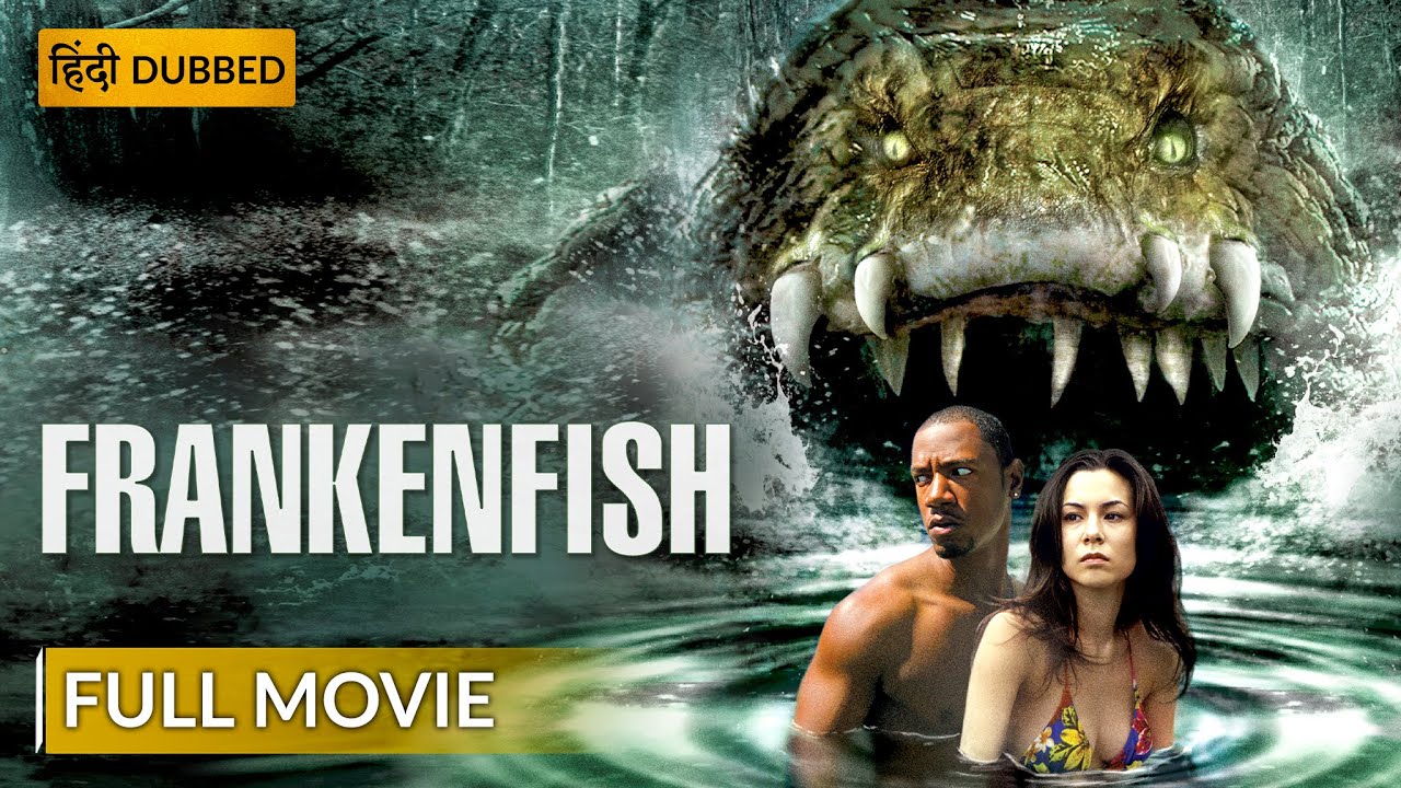 FRANKENFISH | फ्रेंकनफिश | Hollywood Movie Hindi Dubbed | Action Movie | Sony Pictures