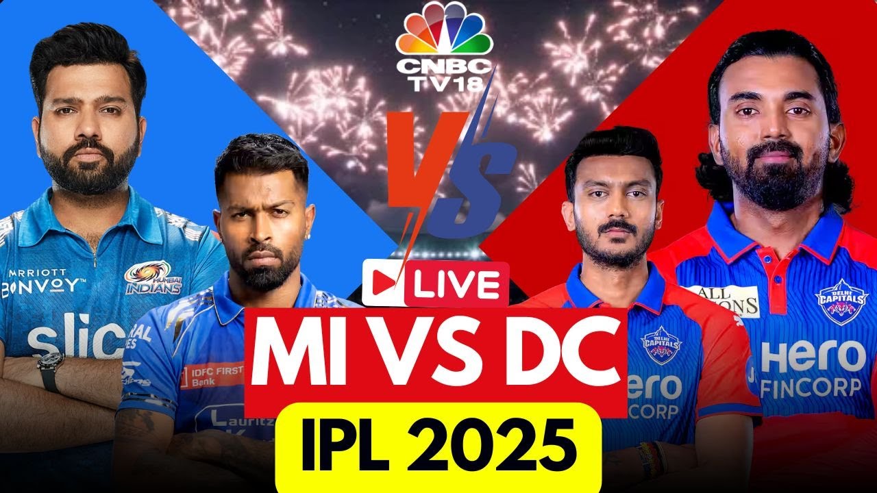 🔴IPL 2025 LIVE: MI Vs DC LIVE | KL Rahul | Rohit Sharma | Delhi Vs Mumbai Score LIVE | N18L