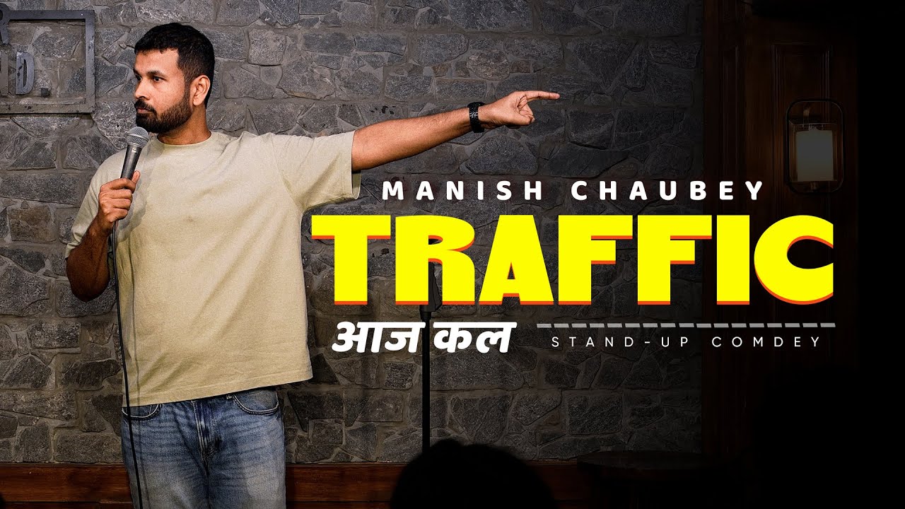 Bengaluru Traffic | Standup Comedy By Manish Chaubey