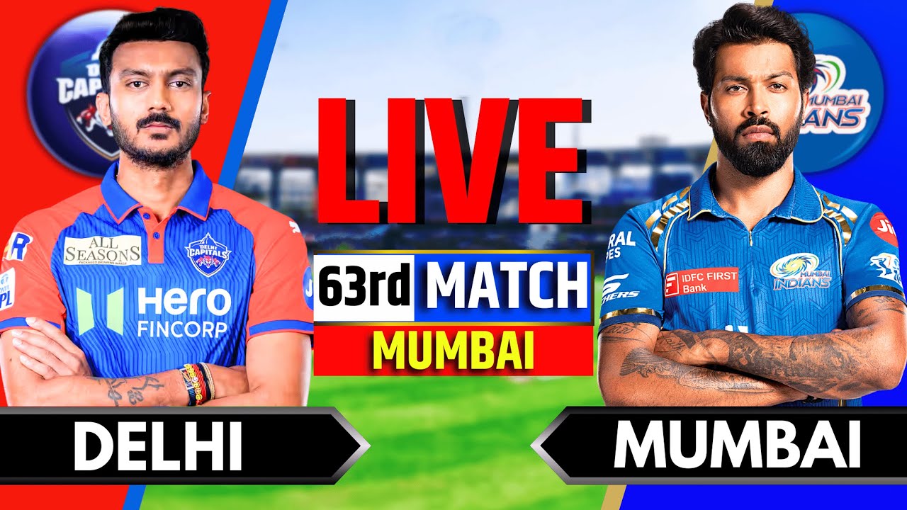 Live: MI Vs DC, IPL 2025 63rd Match Live Score | Live Cricket Match Today | Mumbai Vs Delhi