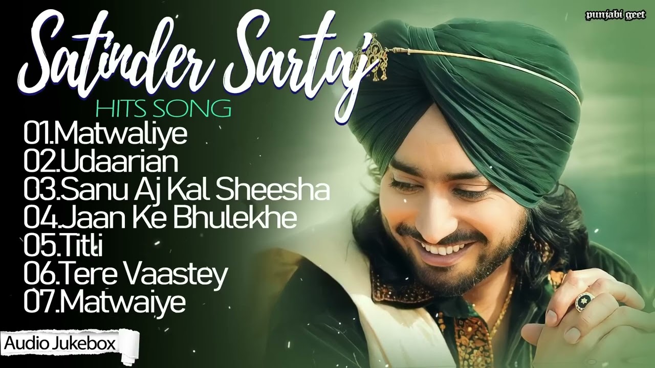 Best Satinder Sartaj All Songs Jukebox _ Punjabi Songs _ New Punjabi Songs 2025(1080P_HD)