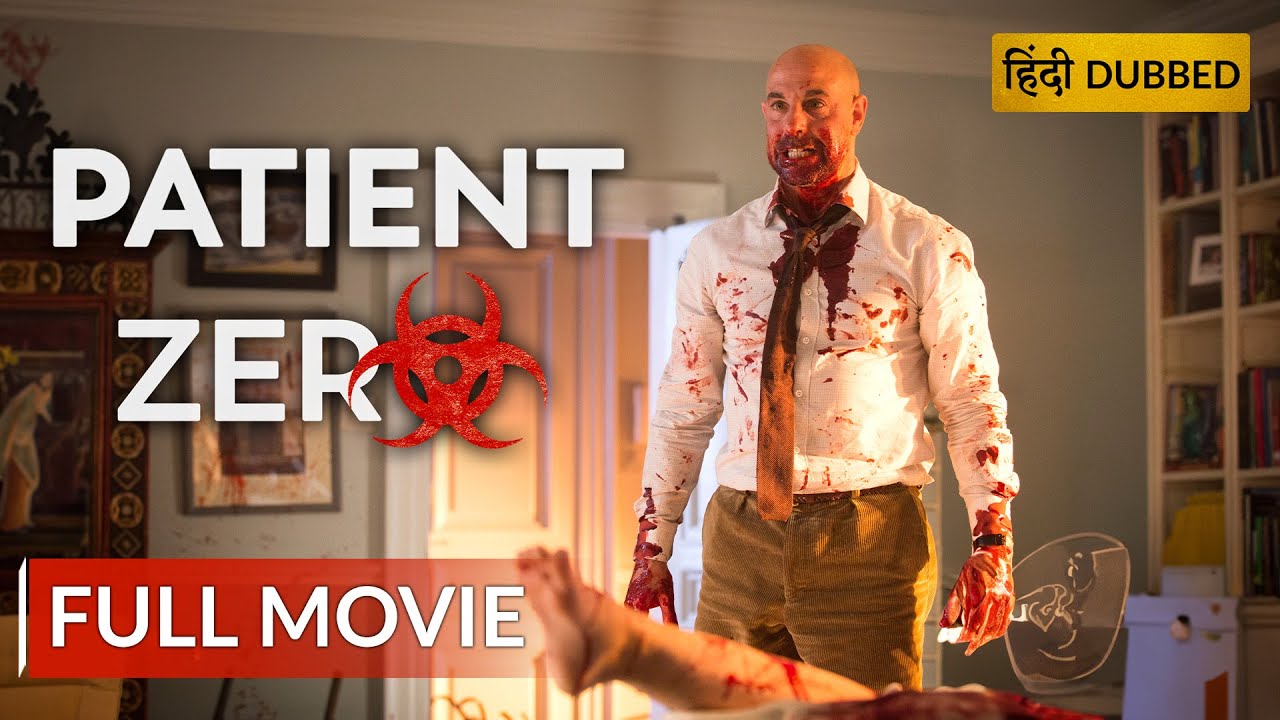 PATIENT ZERO | पेशेंट ज़ीरो | Hollywood Movie Hindi Dubbed | Action Movie | Sony Pictures