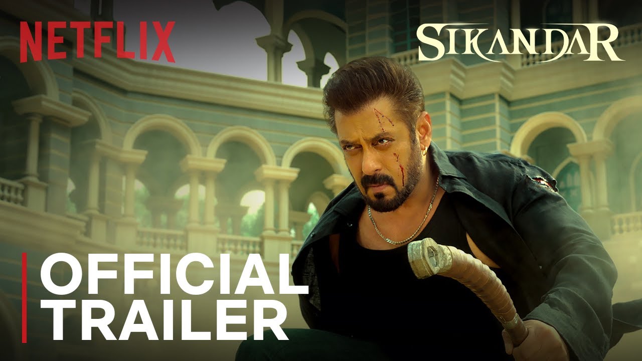 Sikandar | Official Trailer | Salman Khan, Rashmika Mandanna | Netflix India