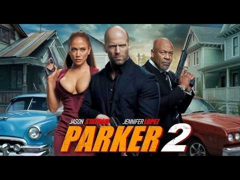 PARKER (2025) – Full Action Movie In English 2025 | Hollywood Action Movie 4K