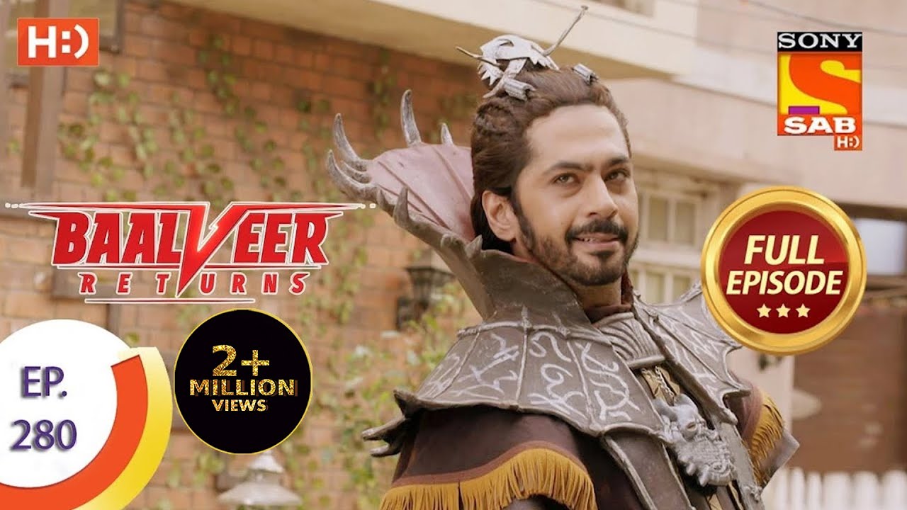 Baalveer Returns – Ep 280 – Full Episode – 18th January, 2021