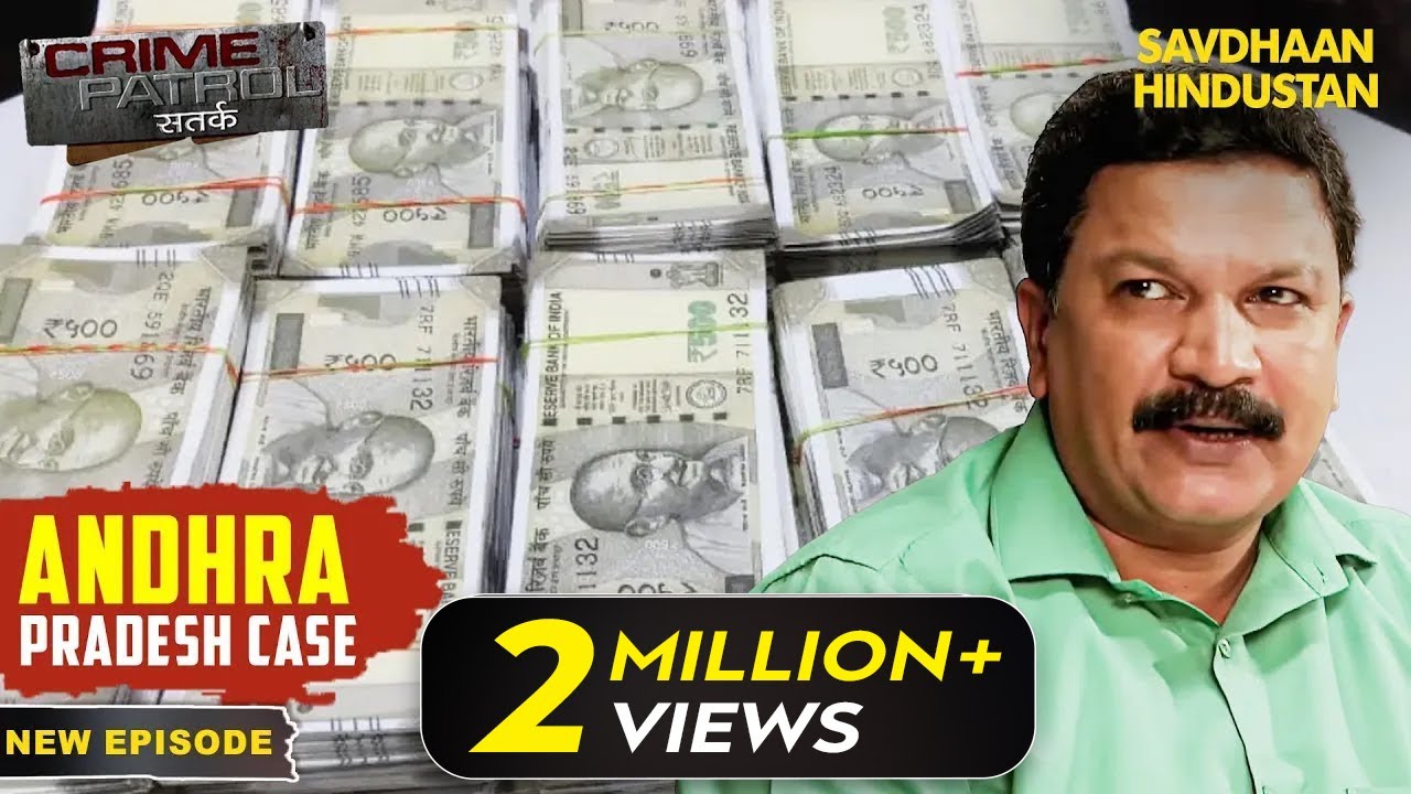 एक नकली नोटों का ऐसा Case जिससे हिल गई पूरी Police Force | Crime Patrol Series | TV Serial Episode