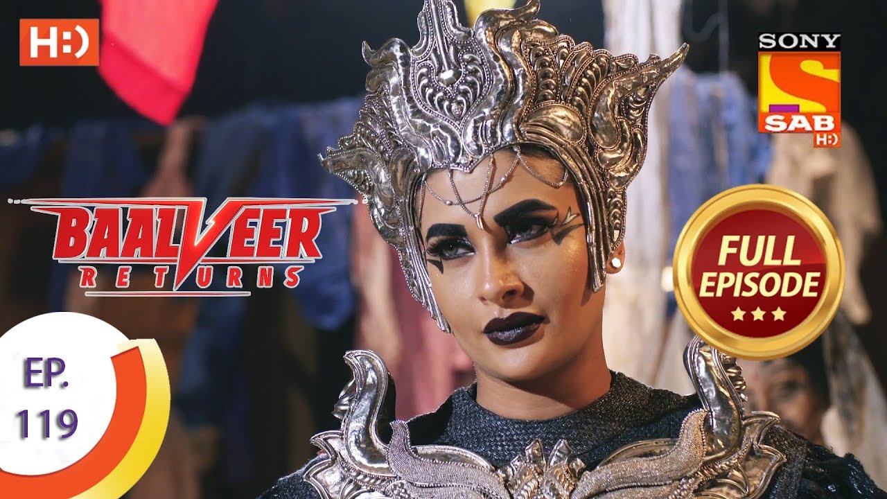 Baalveer Returns – Ep 119 – Full Episode – 21st February 2020