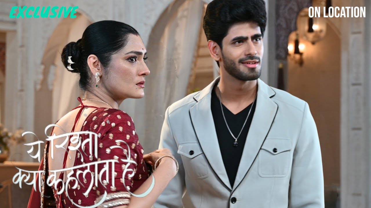 Yeh Rishta Kya Kehlata Hai | Today New Episode | Krish के लिए उसकी शादी एक बिजनेस हे | On Location