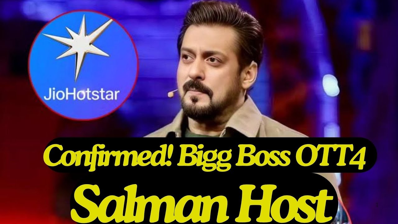 Bigg Boss OTT4 Confirmed! Salman Khan To Host BBOTT4, किस दिन कहाँ शुरू होगा शो