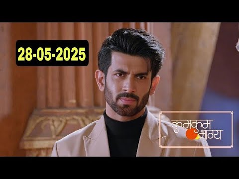 Kumkum Bhagya 28th May 2025 Full Episode Today || Kumkum Bhagya Today Full Episode
