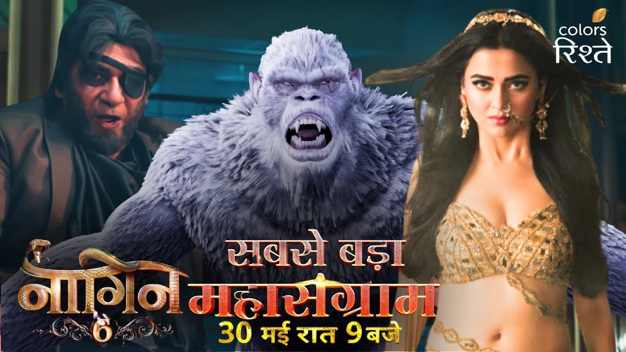 नागिन का मुकाबला यति के साथ! | Naagin Season 6 | Colors Rishtey