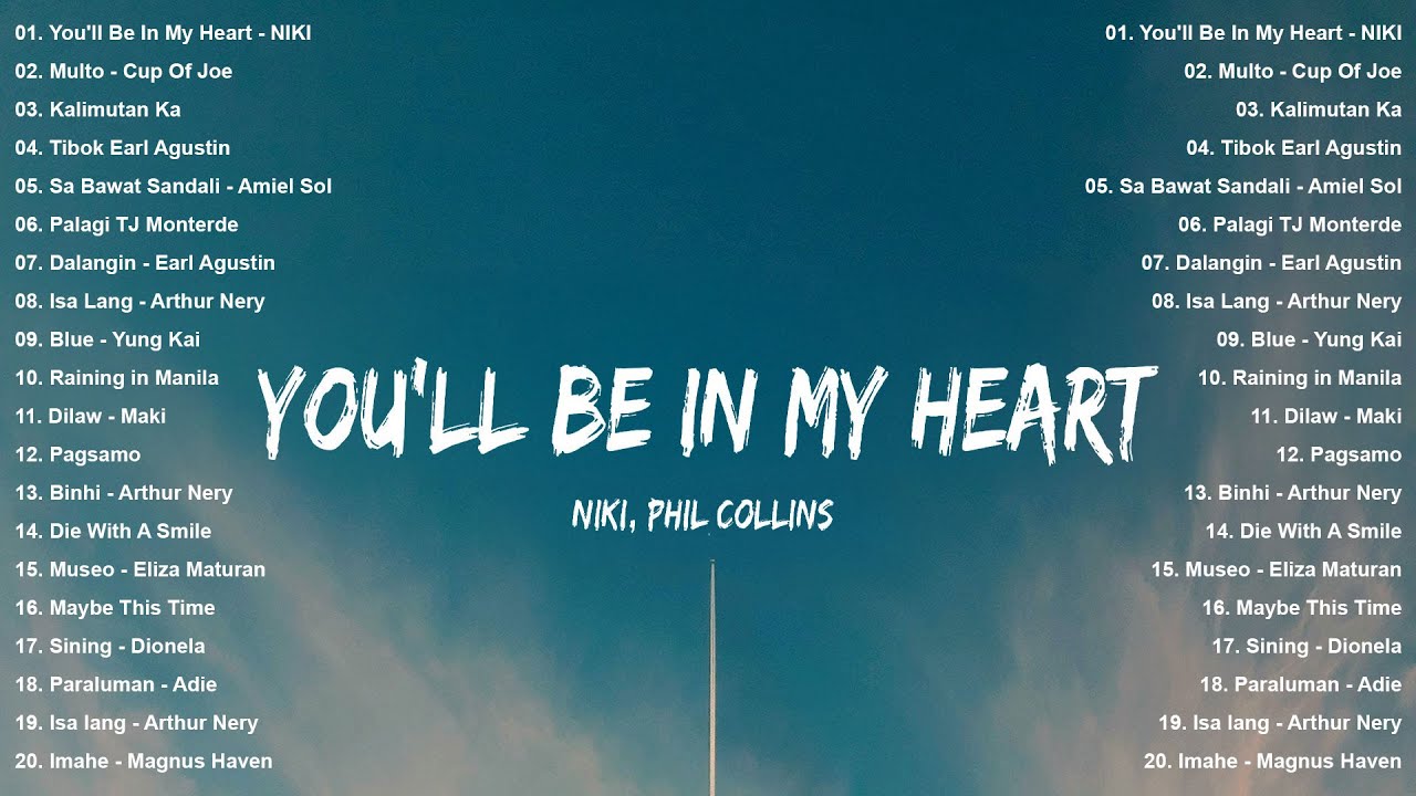 Best New Tagalog Love Songs 2025 – Hot Hits OPM On Spotify | You’ll Be In My Heart – Niki
