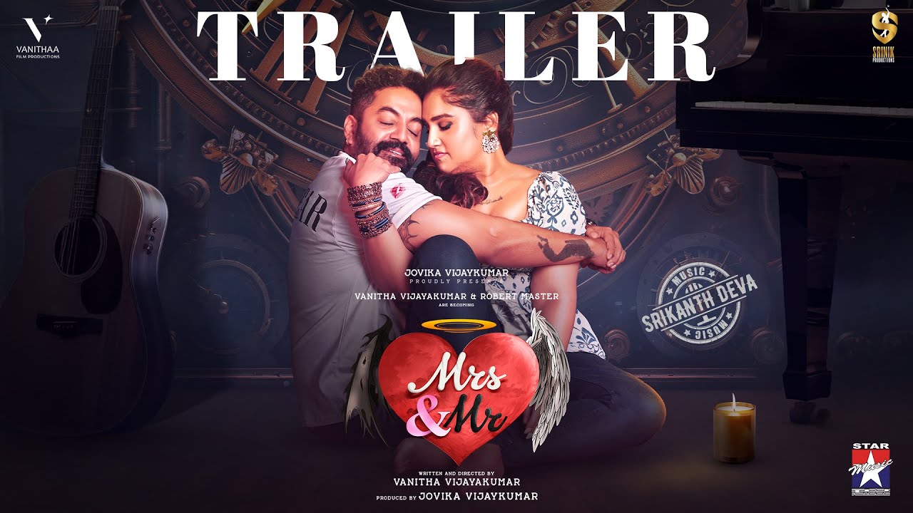 Mrsu0026Mr – Official Trailer | Vanitha Vijayakumar | Robert | Srikanth Deva | Star Music