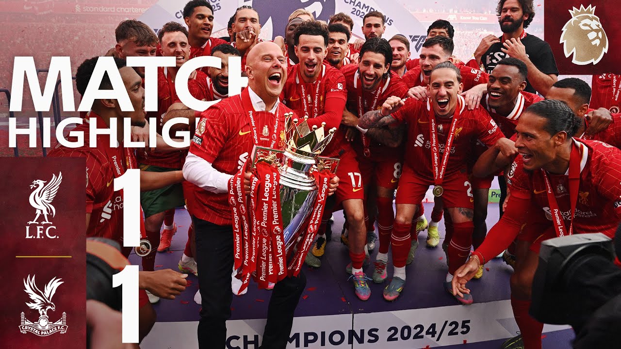 Highlights: Liverpool 1-1 Crystal Palace | Liverpool Lift The Premier League Trophy