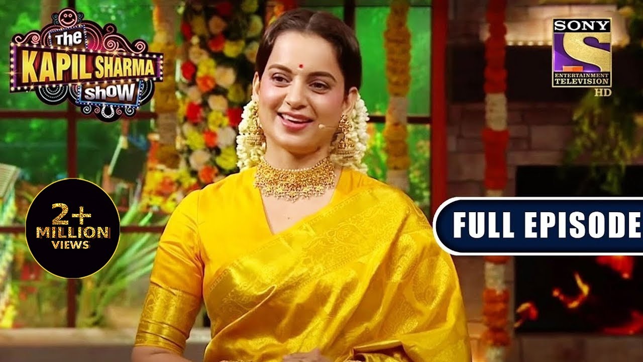 The Kapil Sharma Show S2- Thalaivii Kangana’s Controversial Life -Ep 186-Full Episode-11th Sep 2021