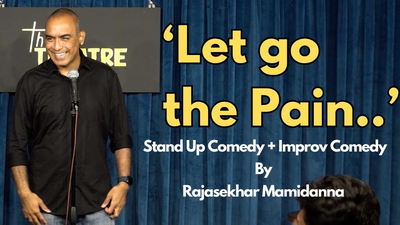 Pain | Improv Comedy | Stand Up Comedy By Rajasekhar Mamidanna