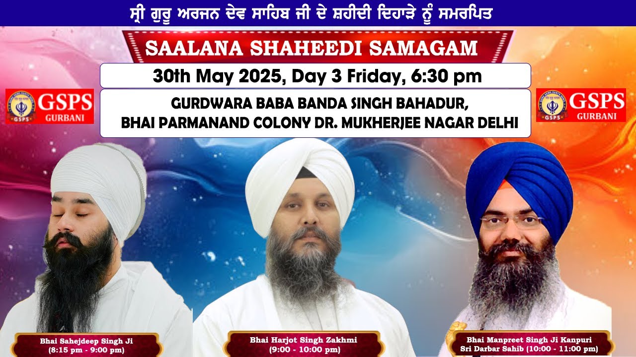 Day 3 – Salana Shaheedi Samagam | Gurdwara Baba Banda Singh Bahadur Bhai Parmanand Colony Delhi