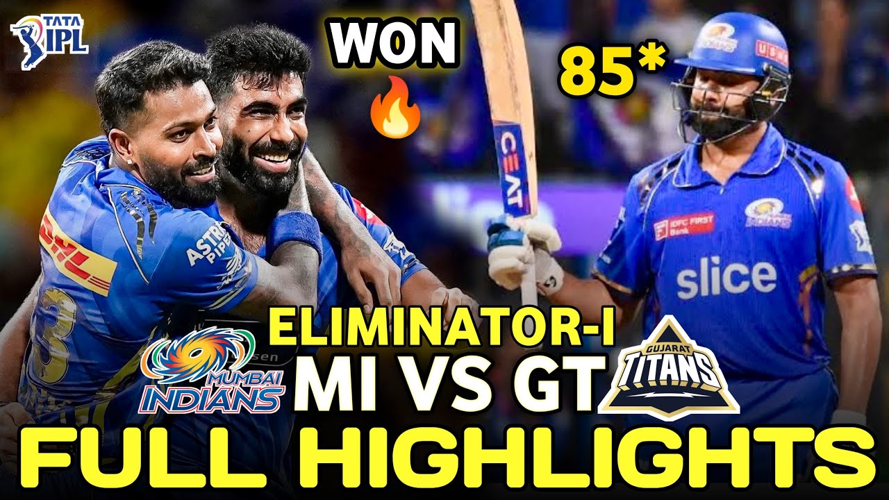Mumbai Indians Vs Gujrat Titans IPL Eliminator 1 Match 72 Full Highlights 2025 | MI VS GT