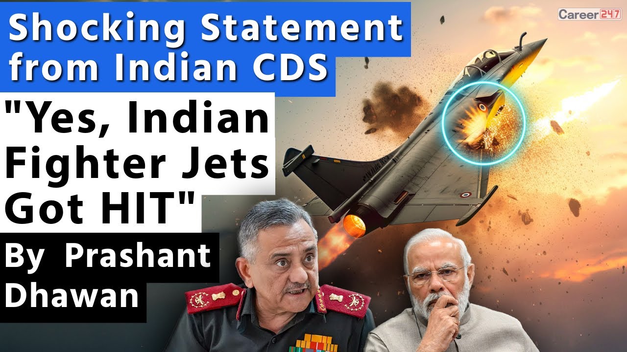 INDIAN FIGHTER JETS WERE HIT | Shocking Statement By Indian CDS