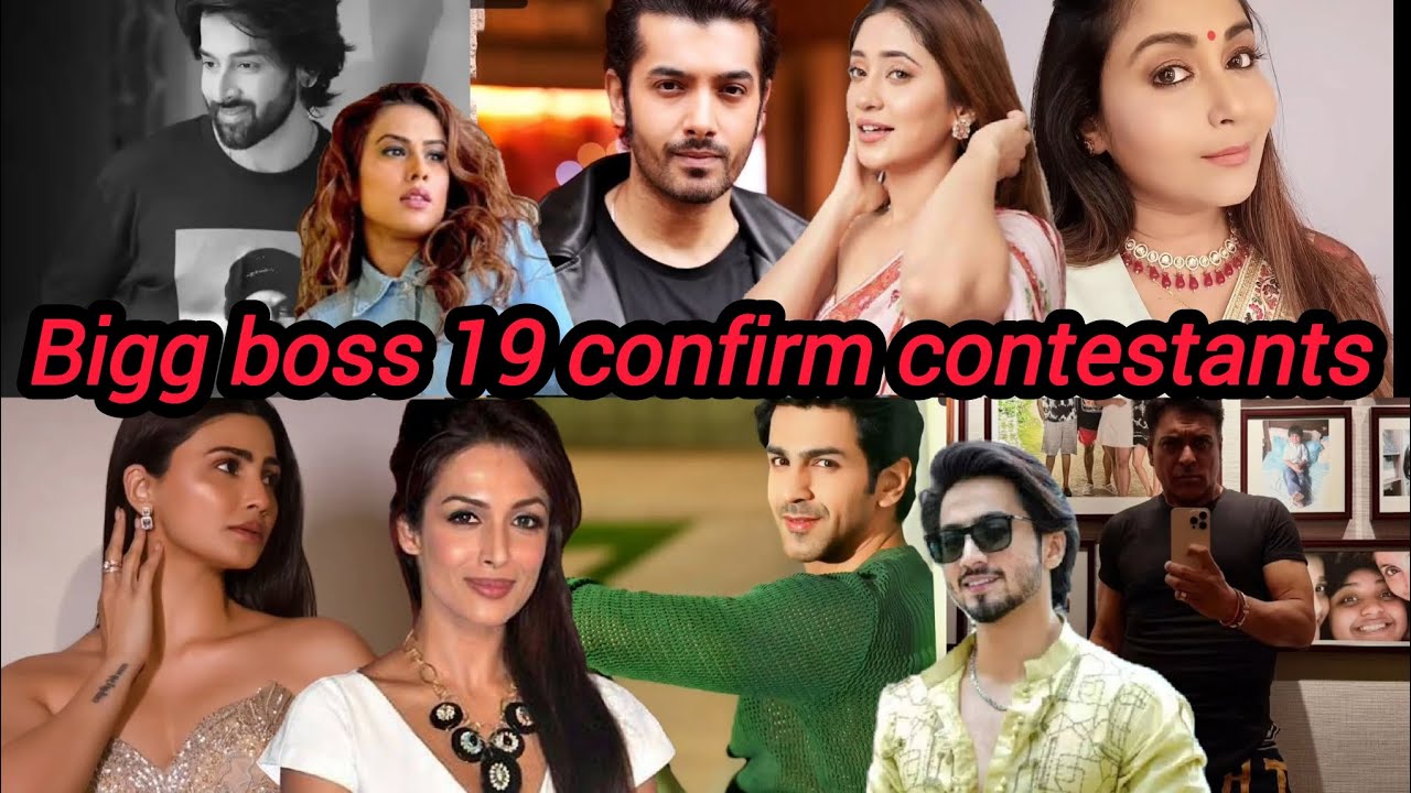 Bigg Boss 19 Ya Ott 4 Me Azar Ane Wale Stars, Final Contestants, Confirm Contestants, Salman Khan