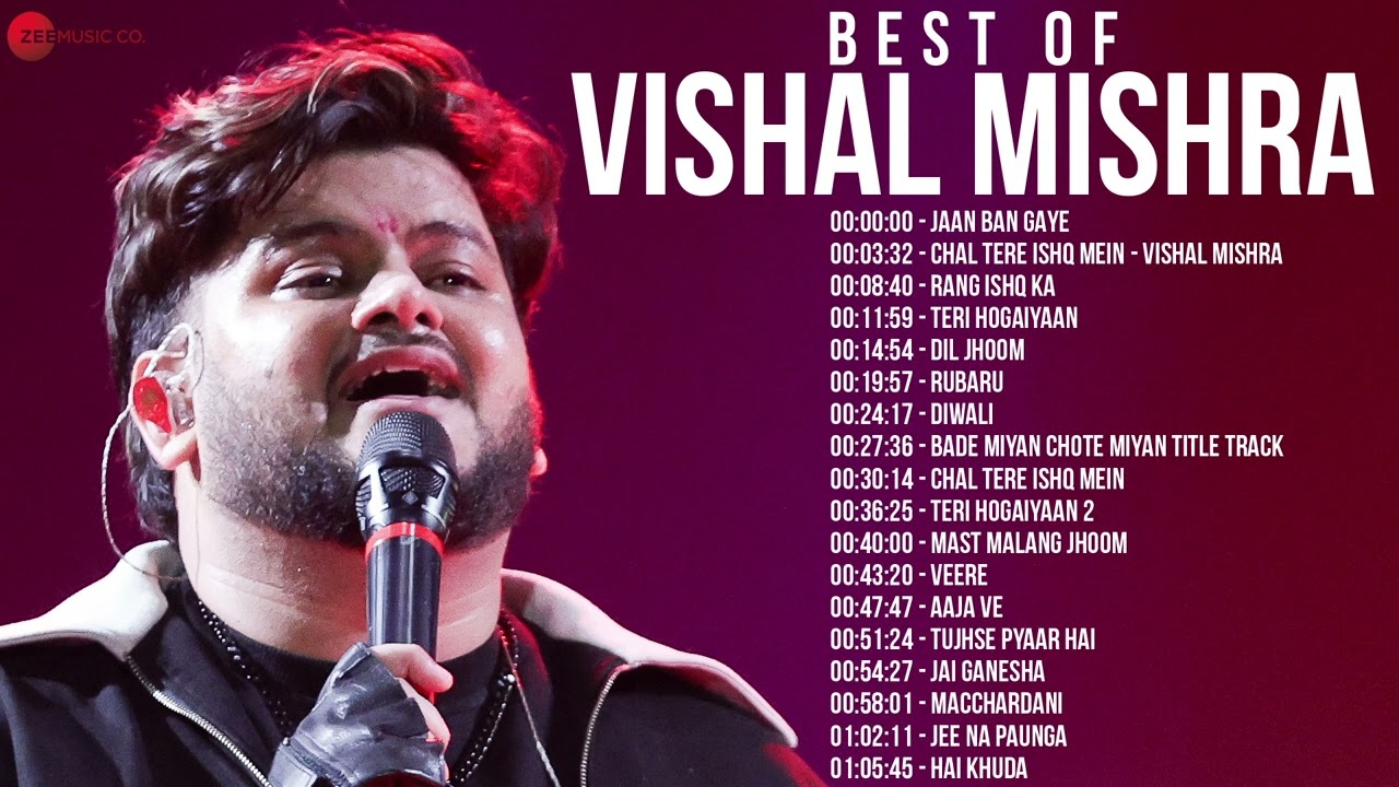 Best Of Vishal Mishra 🎵 2 Hours Non-Stop 🎵 Jaan Ban Gaye, Chal Tere Ishq Mein, Teri Hogaiyaan u0026 More