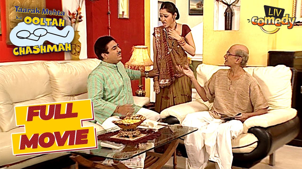 Daya ने क्यों मँगाए Jetha से इतने सारे Dry Fruits? | Taarak Mehta Ka Ooltah Chashmah | Full Movie