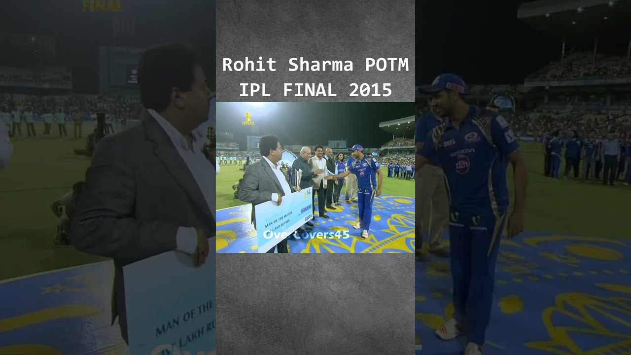 Rohit Sharma Won POTM Award In 2015 IPL Final #rohitsharma #cricket #ipl