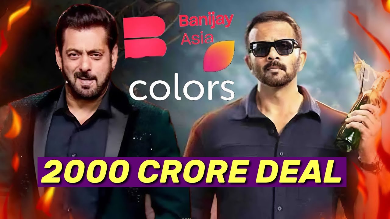 Banijay u0026 Colors TV 2000 CRORE DEAL Signed – Khatron Ke Khiladi, Bigg Boss 19 Updates