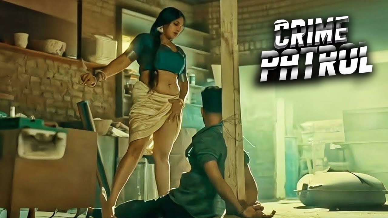 Woman’s Disgusting Act | Crime Patrol | New Crime Patrol | Full Episode