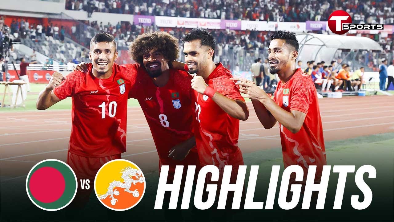 Highlights | Bangladesh Vs Bhutan | FIFA Friendly Football Match | Football | T Sports