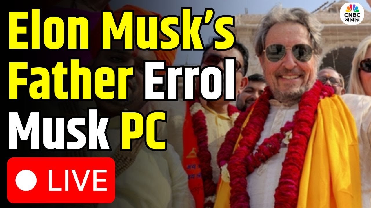 LIVE: Errol Musk, Father Of Elon Musk, Holds Press Conference In New Delhi | Big Statements On India