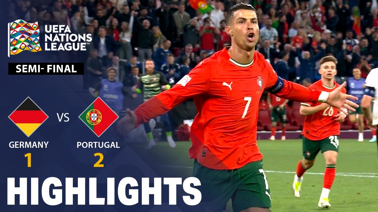 Germany Vs Portugal | Semi-Final | Highlights | UEFA Nations League | 5th June 2025