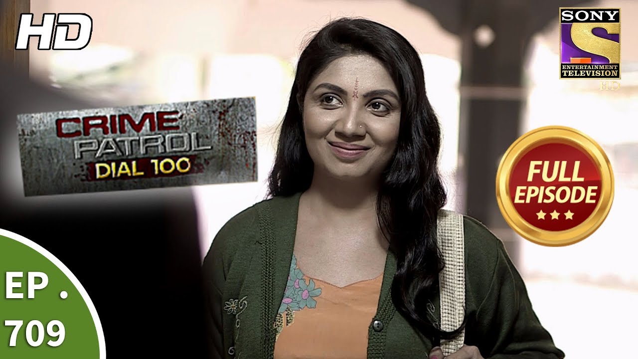 Crime Patrol Dial 100 – Ep 709 – Full Episode – 8th February, 2018