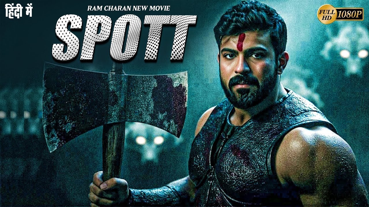 Spott Latest Hindi Dubbed Movie 2025 | Ram Charan New South Indian Full Action #Superhit Movie 2025