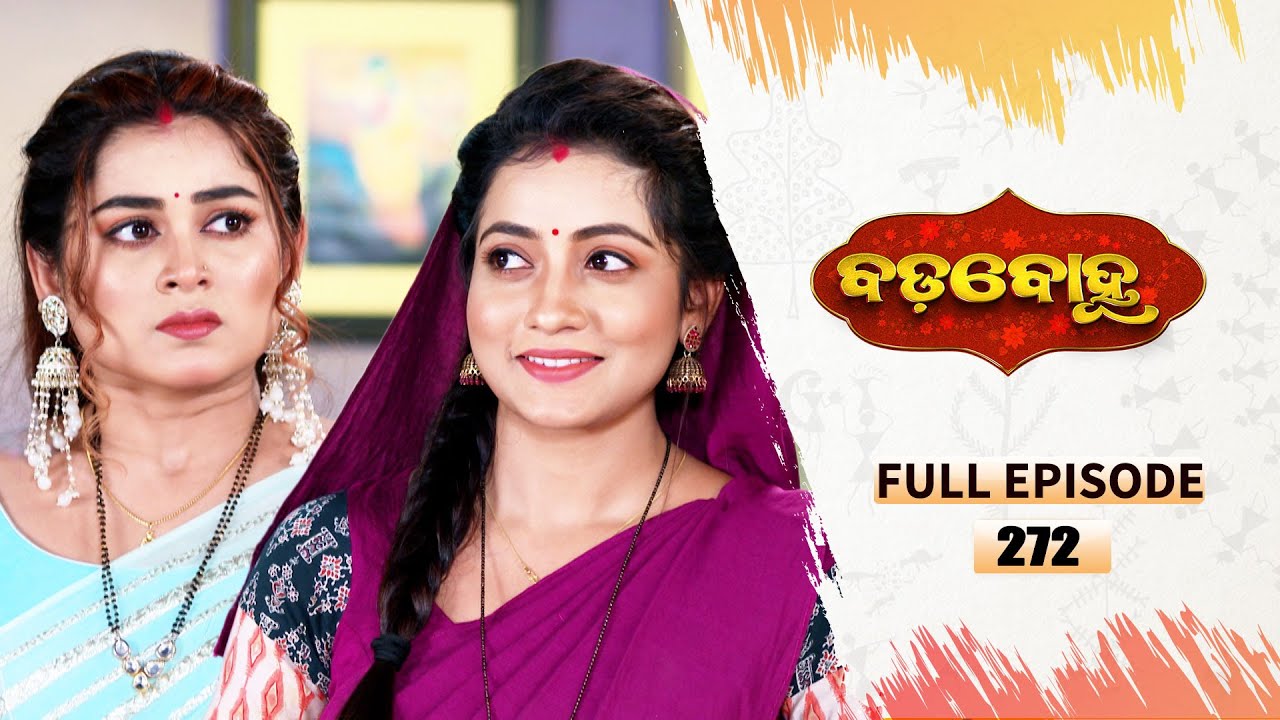 BADABOHU | Full Ep 272 | 8th June 2025 | Odia Serial | Tarang TV