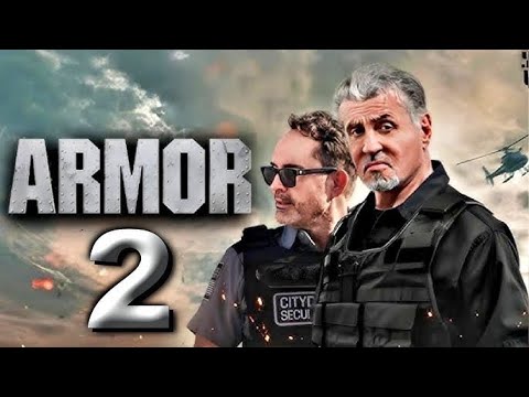 Armor 2 🔥 New Hollywood Full Action Movie 2025 | Premiere English Movie – Sylvester Stallone
